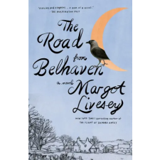  ROAD FROM BELHAVEN – LIVESEY MARGOT (Kemény kötésű) idegen nyelvű könyv