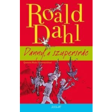 Roald Dahl Danny, a szupersrác gyermek- és ifjúsági könyv