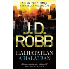 Robb J.D. - Halhatatlan A Halálban irodalom
