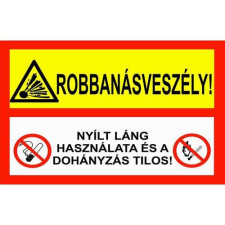  Robbanásveszély információs tábla, állvány