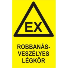 Robbanásveszélyes légkör! - öntapadó, 150*100mm információs tábla, állvány