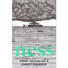 Robert Macfarlane,Stanley Donwood - Ness – Robert Macfarlane,Stanley Donwood idegen nyelvű könyv