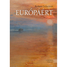 Robert Schuman Európáért (BK24-214019) történelem