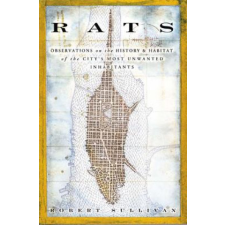  Robert Sullivan - Rats – Robert Sullivan idegen nyelvű könyv
