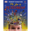 Robert Winston Mi jár a fejedben?