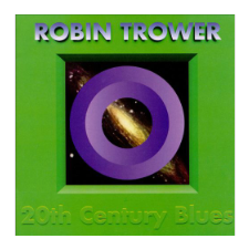 Robin Trower - 20th Century Blues (Cd) egyéb zene