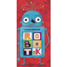 ROBOTOK gyermek- és ifjúsági könyv