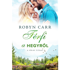 Robyn Carr - Férfi a hegyről regény