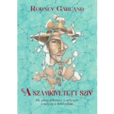 Rodney Garland A Számkivetett szív irodalom