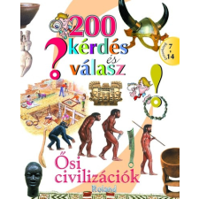 Roland Kiadó 200 kérdés és válasz - Ősi civilizációk gyermek- és ifjúsági könyv