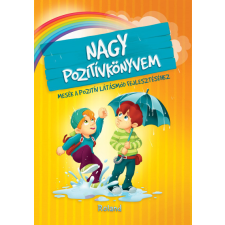 Roland Könyvkiadó Nagy pozitívkönyvem gyermek- és ifjúsági könyv