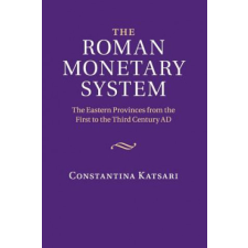  Roman Monetary System – Constantina Katsari idegen nyelvű könyv