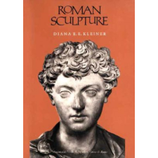 Roman Sculpture – Diana E E Kleiner idegen nyelvű könyv
