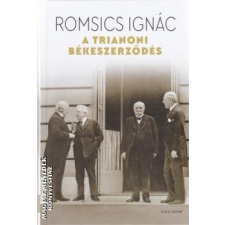 Romsics Ignác - A trianoni békeszerződés irodalom