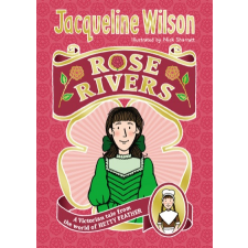  Rose Rivers – Jacqueline Wilson,Nick Sharratt idegen nyelvű könyv