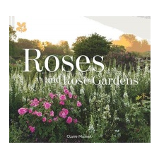  Roses and Rose Gardens – Claire Masset idegen nyelvű könyv