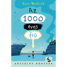 Ross Welford Az 1000 éves fiú (BK24-206806) gyermek- és ifjúsági könyv