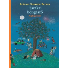 Rotraut Susanne Berner - Éjszakai böngésző egyéb könyv