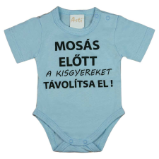 Rövid ujjú baba body "Mosás előtt a kisgyereket távolítsa el!" felirattal kombidressz, body