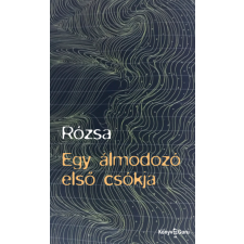 Rózsa - Egy álmodozó első csókja egyéb könyv