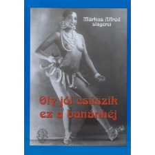 RÓZSAVÖLGYI ÉS TÁRSA Oly jól csúszik ez a banánhéj művészet