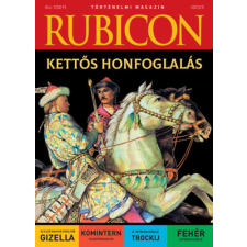 RUBICON-HÁZ KFT Rubicon - Kettős honfoglalás - 2023/9. történelem