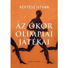 Rubicon Intézet Az ókor olimpiai játékai történelem