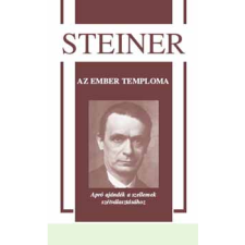 Rudolf Steiner Az ember temploma (BK24-145697) ezoterika