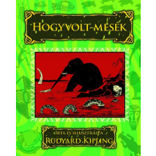 Rudyard Kipling HOGYVOLT-MESÉK gyermek- és ifjúsági könyv