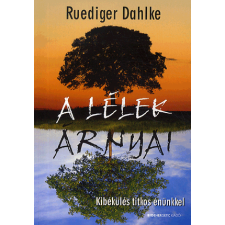 Ruediger Dahlke - A lélek árnyai egyéb könyv