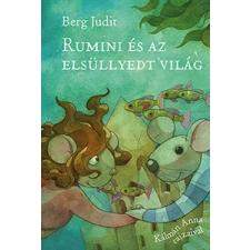  Rumini és az elsüllyedt világ egyéb könyv