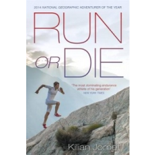  Run or Die – Kilian Jornet idegen nyelvű könyv