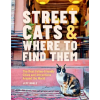 Running Press Book Publishers Street Cats & Where to Find Them
