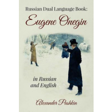  Russian Dual Language Book: Eugene Onegin in Russian and English – Alexander Pushkin idegen nyelvű könyv
