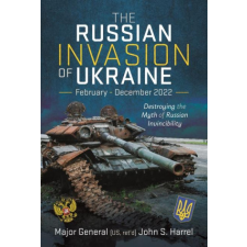  Russian Invasion of Ukraine, February - December 2022 – John S Harrel idegen nyelvű könyv