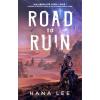 S&amp;s/Saga Press Road to Ruin | Lee,Hana