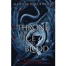 S&amp;S THRONE OF ICE & BLOOD – BLACKWOOD MARION (Puha kötésű) idegen nyelvű könyv