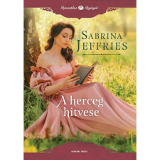 Sabrina Jeffries A herceg hitvese - Romantikus regények regény