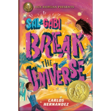 Sal and Gabi Break the Universe – Carlos Hernandez idegen nyelvű könyv