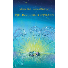 Salama Bint Hazza (magánkiadás) The Invisible Orphans egyéb e-könyv