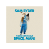 Sam Ryder - There's Nothing But Space, Man! (CD)
