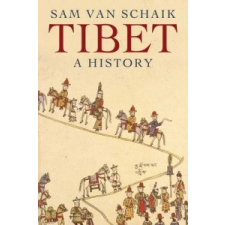  Sam van Schaik - Tibet – Sam van Schaik idegen nyelvű könyv
