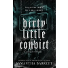 Samantha Barrett Dirty Little Convict | Samantha Barrett