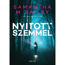 Samantha M. Bailey - Nyitott szemmel regény