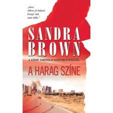 Sandra Brown BROWN, SANDRA - A HARAG SZÍNE irodalom