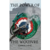 Sands of Time Small Press The Power of the Wouivre | Emma Hine