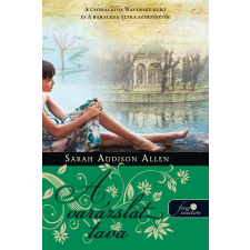 Sarah Addison Allen ALLEN, SARAH ADDISON - A VARÁZSLAT TAVA - KÖTÖTT irodalom