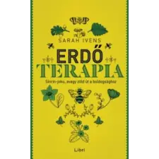 Sarah Ivens Erdőterápia életmód, egészség