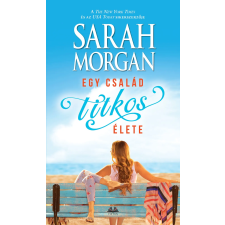 Sarah Morgan - Egy család titkos élete egyéb könyv