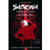 Sarah Rees Brennan - Sabrina hátborzongató kalandjai 3. A Sötétség Útja